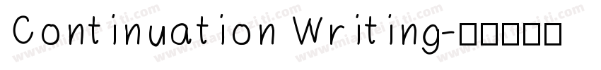Continuation Writing字体转换